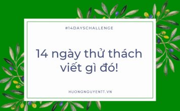 Thử thách 14 ngày viết gì đó?