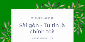 Sài Gòn – Tự tin là chính tôi!