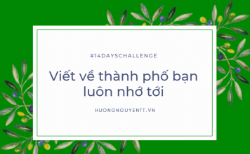 Viết về thành phố bạn luôn nhớ tới