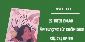 Chị chị em em – 27 Trích đoạn ấn tượng phải đọc