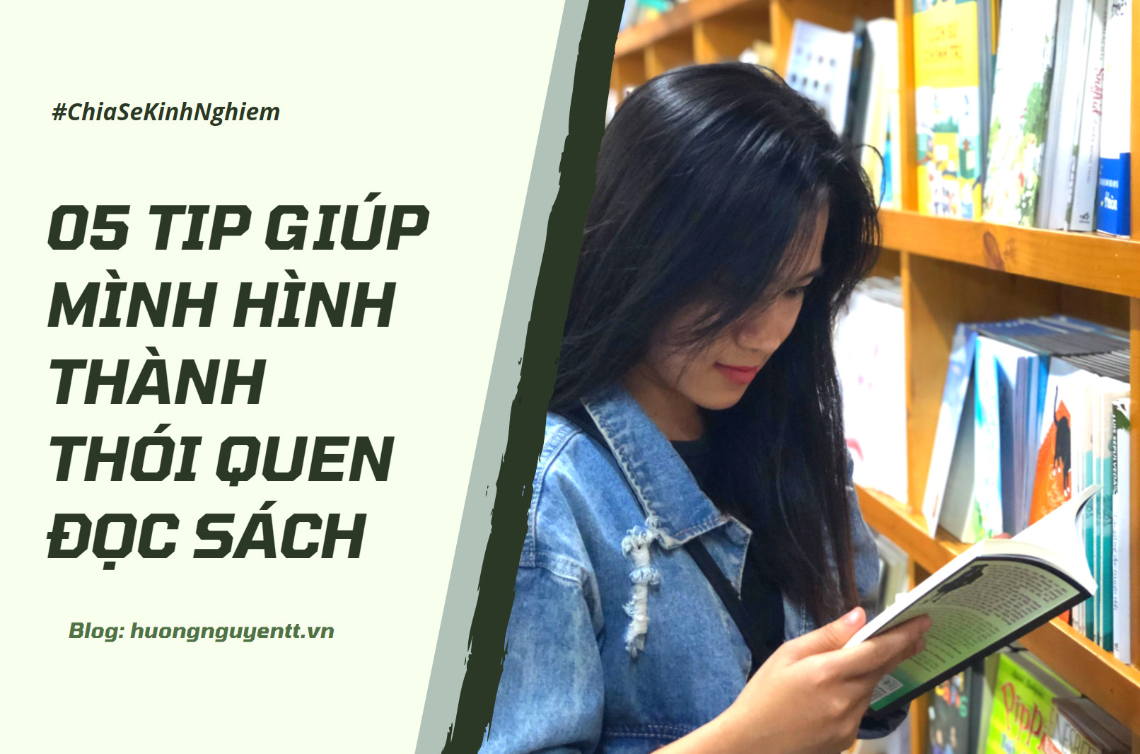 5 Tip giúp mình hình thành thói quen đọc sách - Hương Nguyễn Blog
