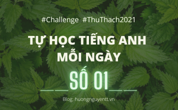 Tự học tiếng Anh – Số 01 Tự học tiếng Anh