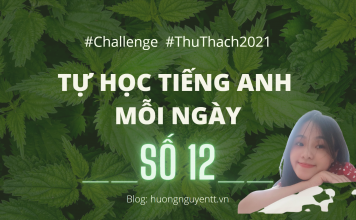Tự học tiếng Anh – Số 12 Tự học tiếng Anh
