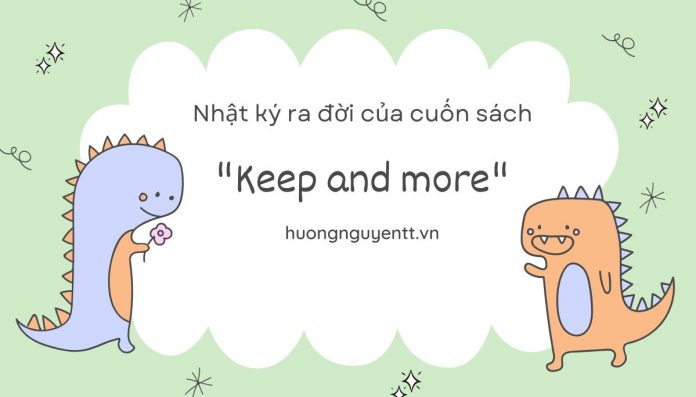 Keep and more