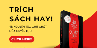 48 Nguyên tắc chủ chốt của quyền lực – Trích sách hay! (P3) Trích sách hay: 48 Nguyên tắc chủ chốt của quyền lực