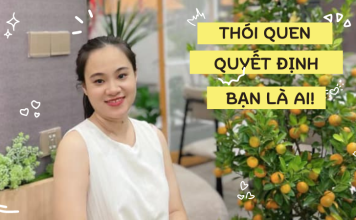 Thói quen quyết định bạn là ai? Thói quen quyết định bạn là ai
