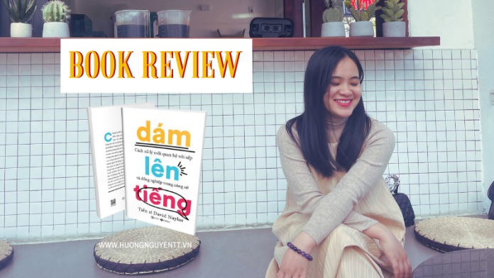 Review sách: Dám lên tiếng